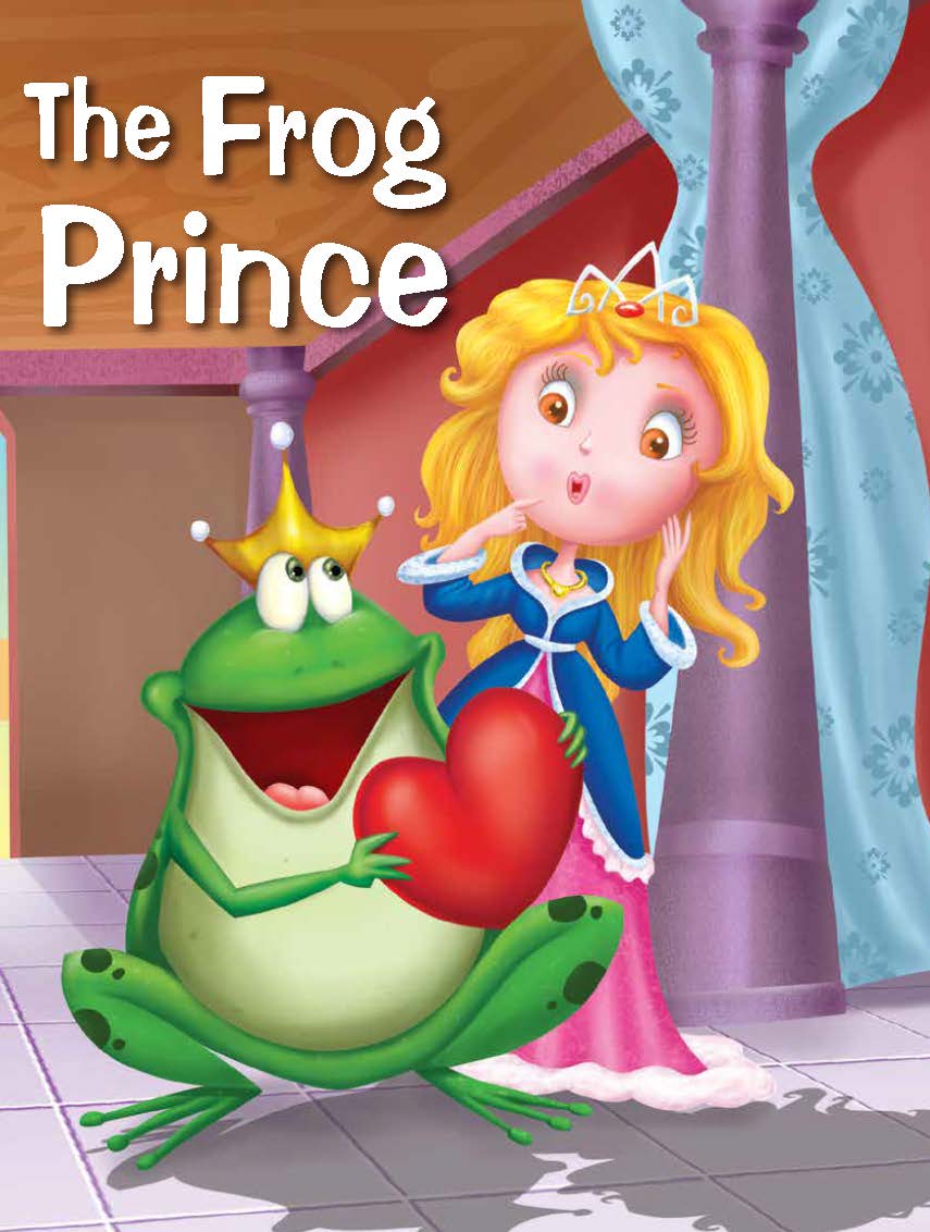 Pegasus The Frog Prince (My Favourite Illustrated Classics)