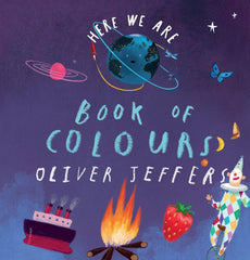 Oliver Jeffers Here We Are — Book Of Colours Board Book for ages 18 months