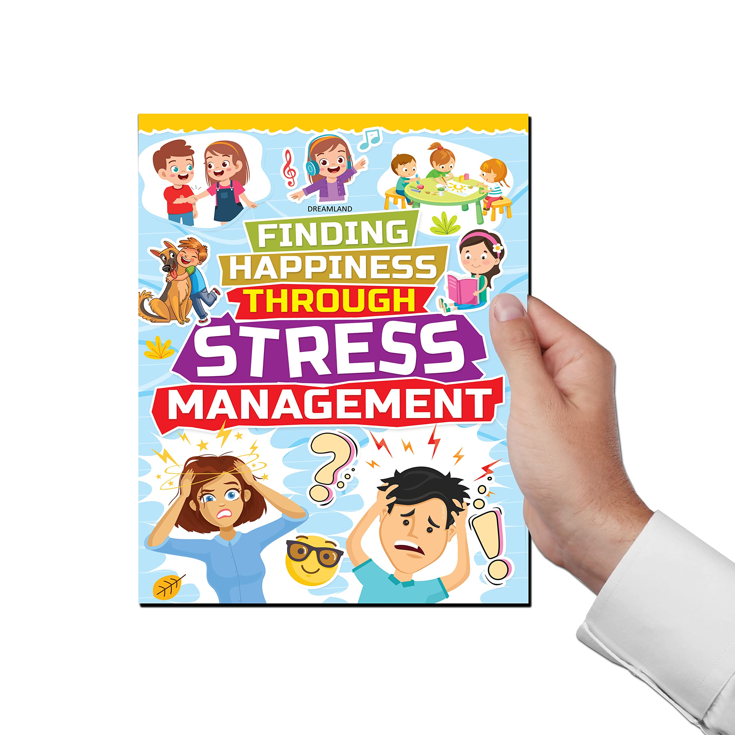 Dreamland Stress Management - Finding Happiness Series - An Interactive & Activity Book For Kids (English)