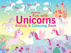 Dreamland Fun with Unicorns - An Activity & Colouring Book for Kids Ages 3+