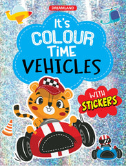 Dreamland Vehicles - It's Colour time with Stickers - An Activity Book For Kids Ages 3+